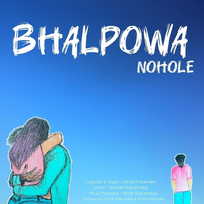 Bhalpowa Nohole Assamese Song Debajit Raikarmakar 